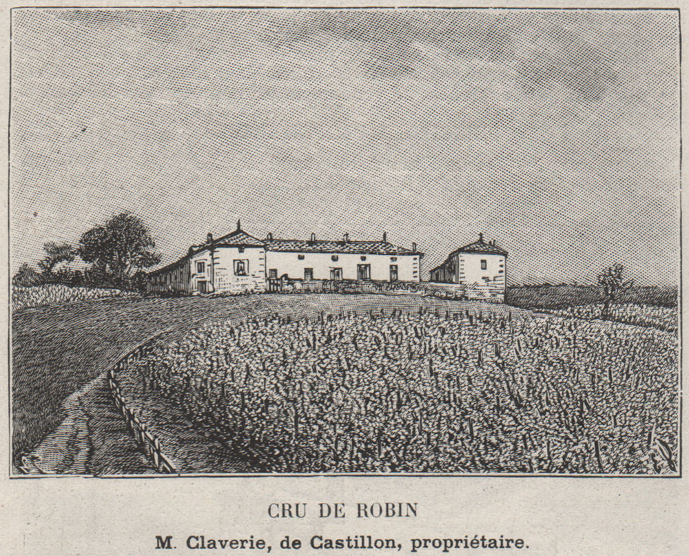 SAINT-ÉMILIONNAIS. BELVÈS. Cru de Robin. Castillon. Bordeaux. SMALL 1908 print